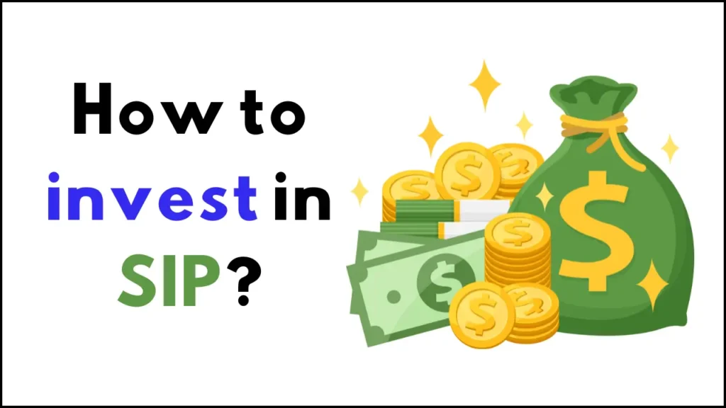 How to invest in SIP